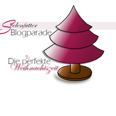 [ Blogparade ] Die perfekte Weihnachtszeit